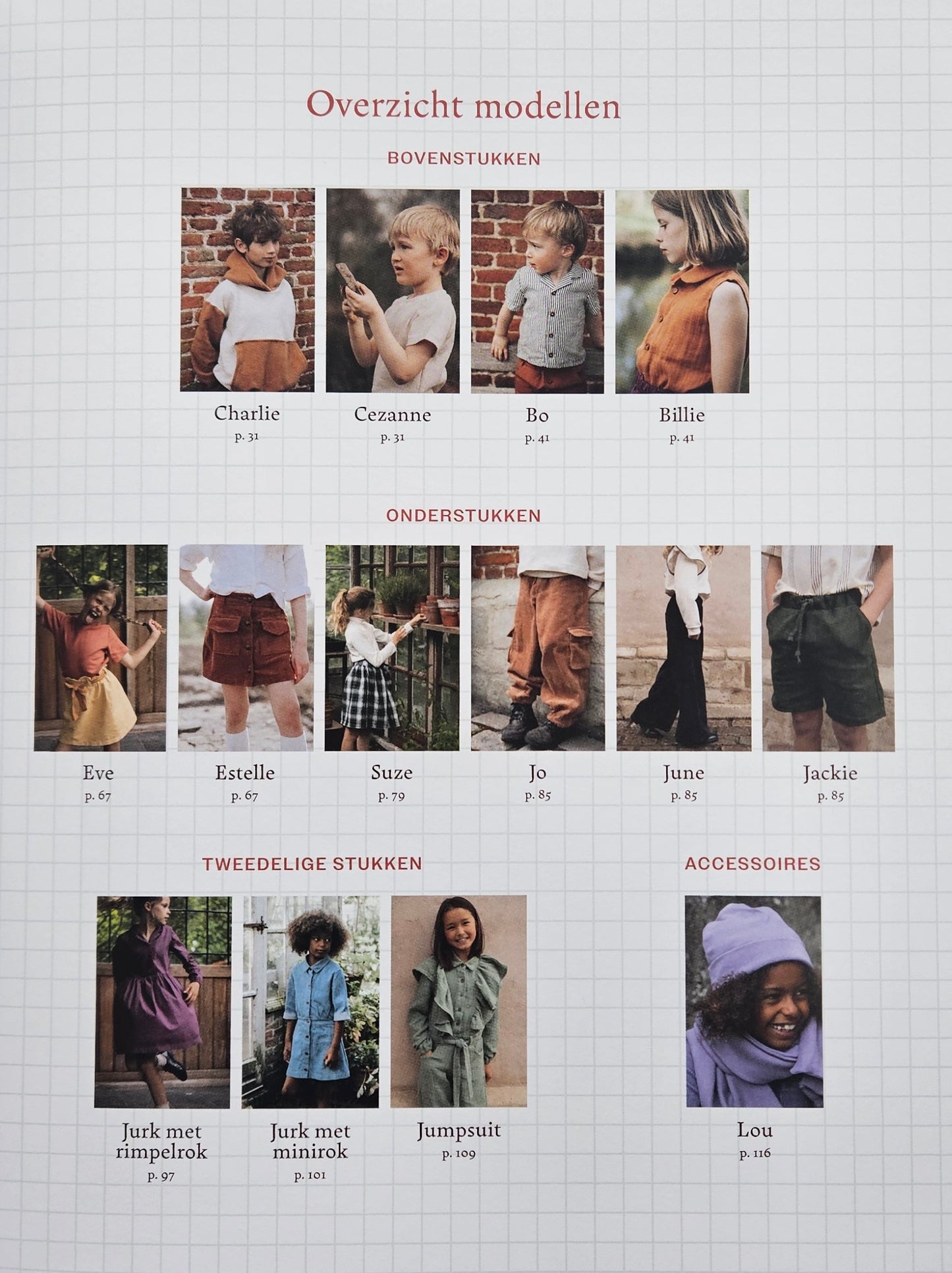 Naaipatronenboek van Iris may voor het maken van meer dan 365 tijdloze outfits voor je kind.